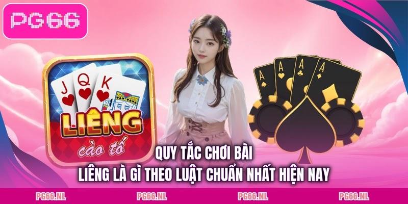 Quy tắc chơi bài liêng là gì theo luật chuẩn nhất hiện nay
